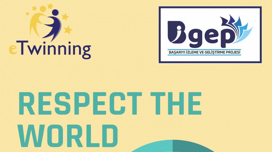 eTwinning Projesi: Respect the World