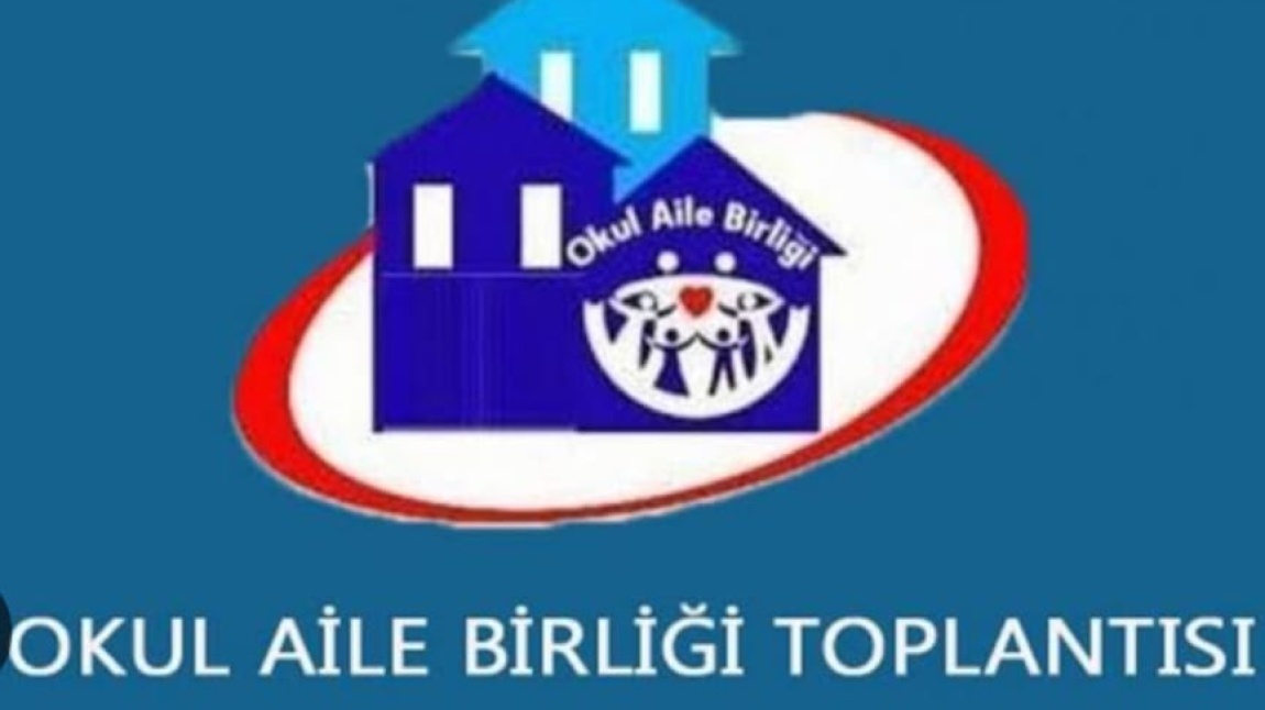 OKUL AİLE BİRLİĞİ KURUL TOPLANTISI